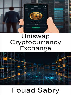 cover image of Uniswap Cryptocurrency Exchange
